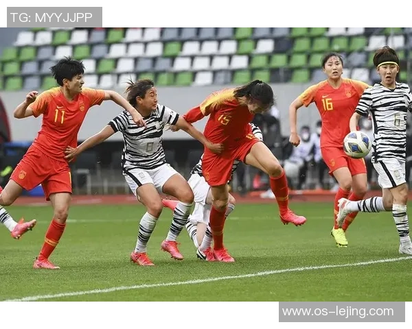 中国女足迎战德国队努力拼搏展现奥运精神与团队风采